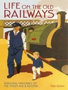 Life on the Old Railways (eBook)
